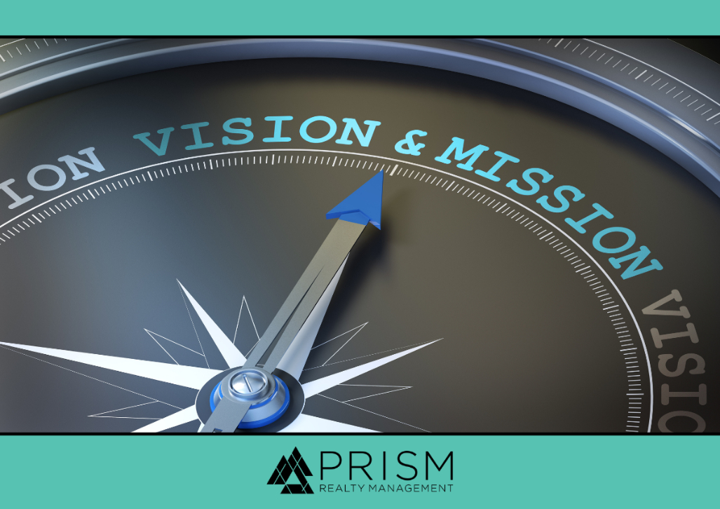 Mission Statements vs Vision Statements And Why Your HOA Should Have Both - Prism Realty Management - Austin Property Management - Austin Real Estate - HOA Best Practices - Prism