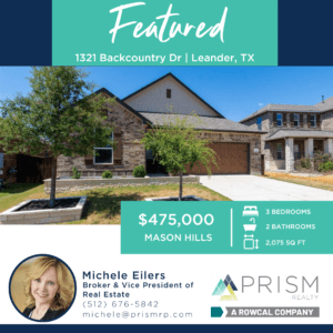 Featured Listing 1321 Backcountry Drive Leander Drive TX 78641 - Prism Realty - Prism Real Estate - Austin Real Estate