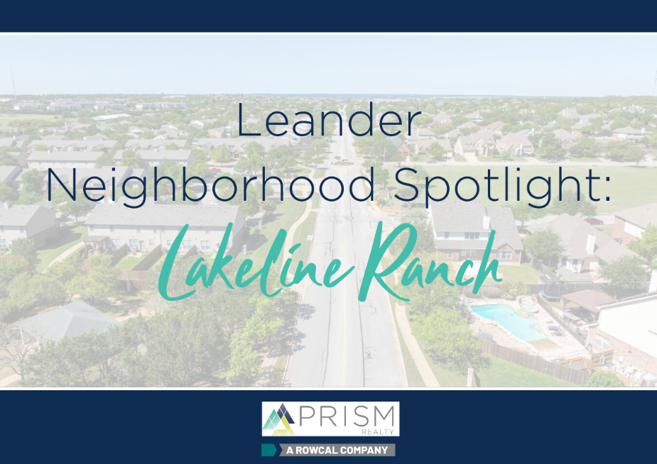 Leander Community Spotlight: Discover Lakeline Ranch: A Community You’ll Be Proud To Call Home